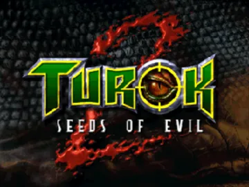 Turok 2 - Seeds of Evil (Europe) screen shot title